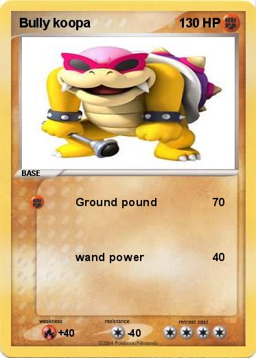 Pokemon Bully koopa