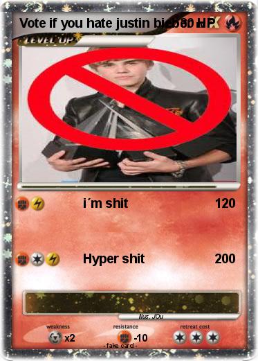 Pokemon Vote if you hate justin bieber
