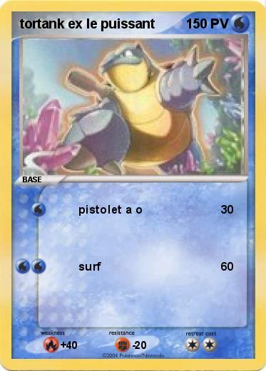 Pokemon tortank ex le puissant
