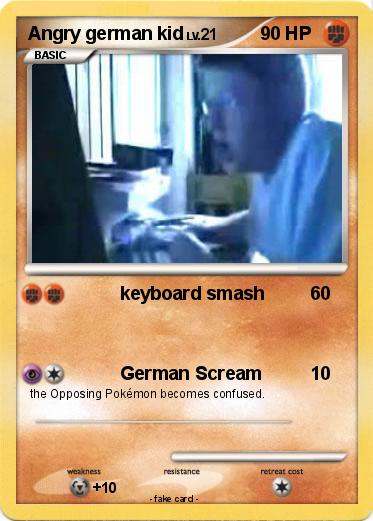 Pokemon Angry german kid