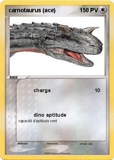 Pokemon carnotaurus (ace)