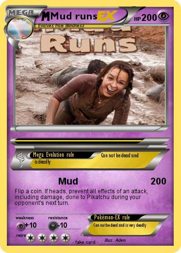 Pokemon Mud runs