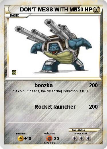 Pokemon DON'T MESS WITH ME