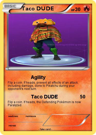Pokemon Taco DUDE