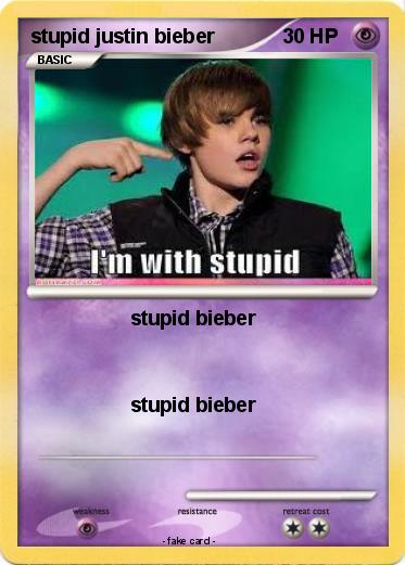 Pokemon stupid justin bieber