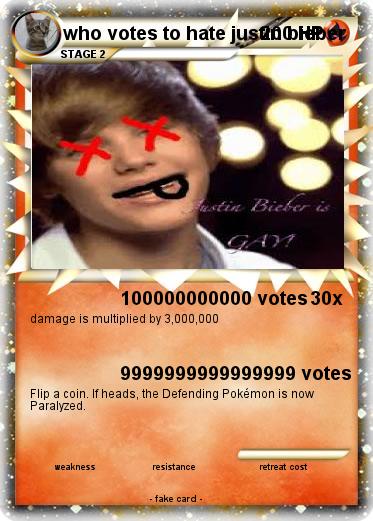 Pokemon who votes to hate justin bieber