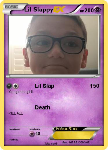 Pokemon Lil Slappy