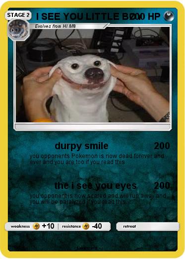 Pokemon I SEE YOU LITTLE BOY