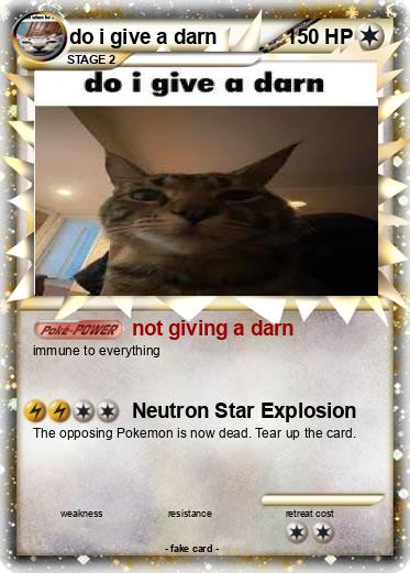 Pokemon do i give a darn