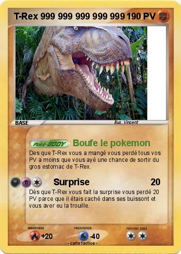 Pokemon T-Rex 999 999 999 999 999