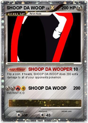 Pokemon SHOOP DA WOOP