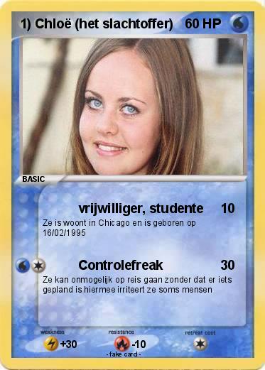 Pokemon 1) Chloë (het slachtoffer)