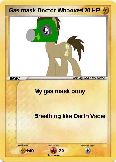 Pokemon Gas mask Doctor Whooves