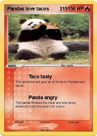 Pokemon Pandas love tacos        215