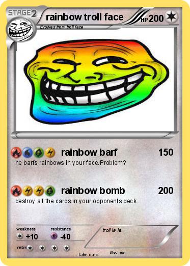 Pokemon rainbow troll face