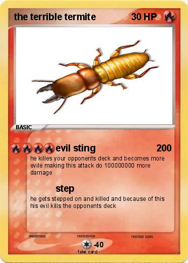 Pokemon the terrible termite