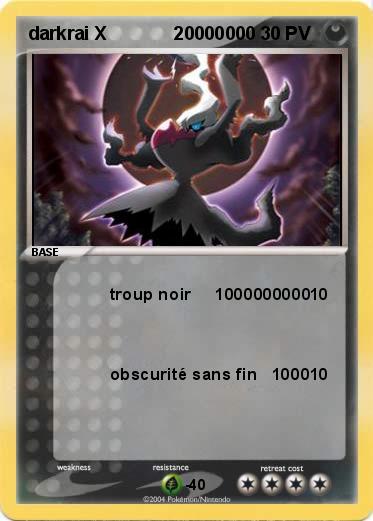 Pokemon darkrai X             20000000