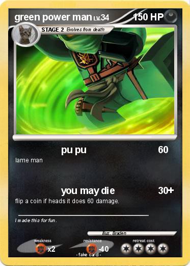 Pokemon green power man