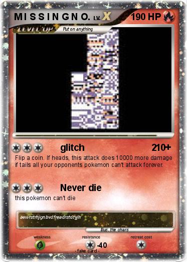 Pokemon M I S S I N G N O.