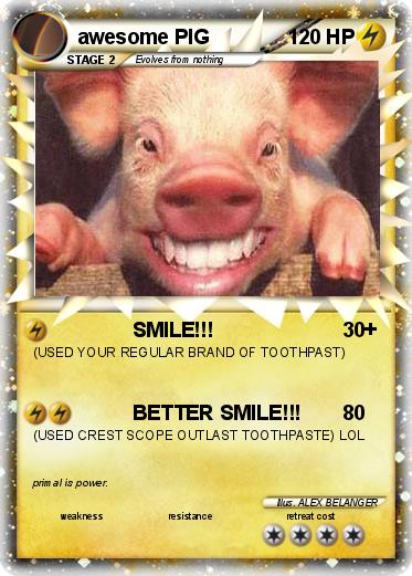 Pokemon awesome PIG