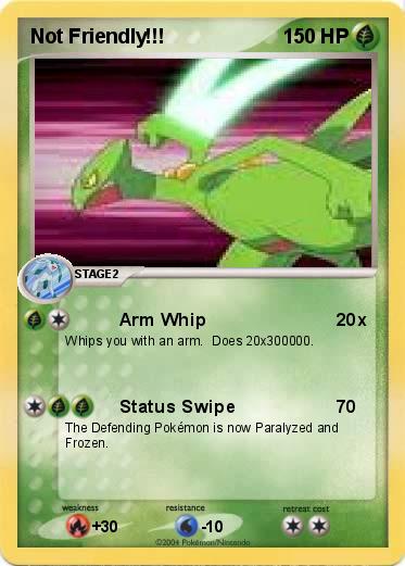Pokemon Not Friendly!!!