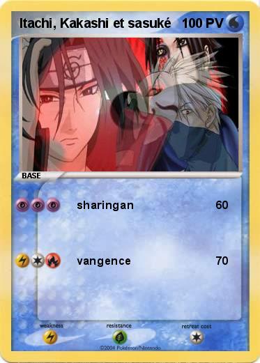 Pokemon Itachi, Kakashi et sasuké