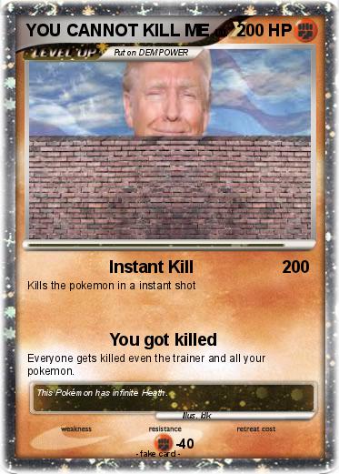 Pokemon YOU CANNOT KILL ME