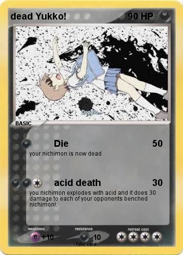 Pokemon dead Yukko!