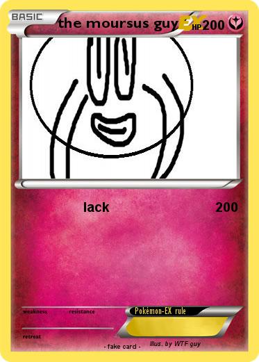 Pokemon the moursus guy