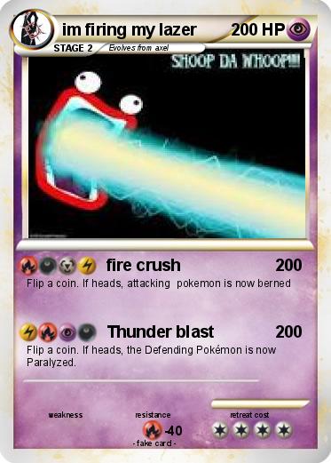 Pokemon im firing my lazer