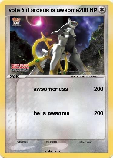 Pokemon vote 5 if arceus is awsome