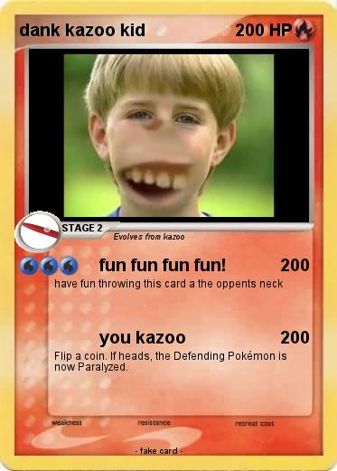 Pokemon dank kazoo kid