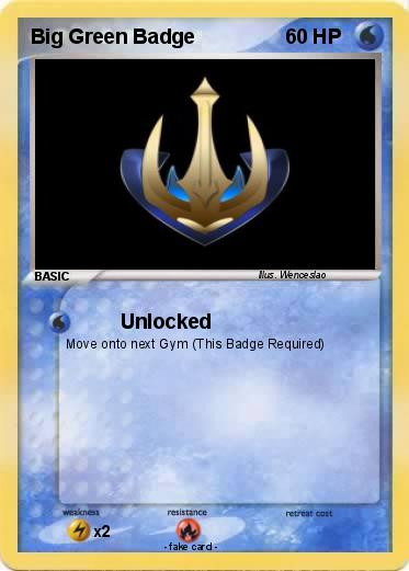 Pokemon Big Green Badge