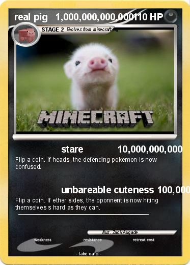 Pokemon real pig   1,000,000,000,000