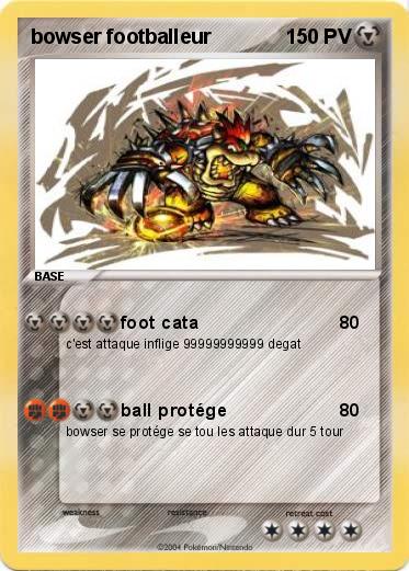 Pokemon bowser footballeur