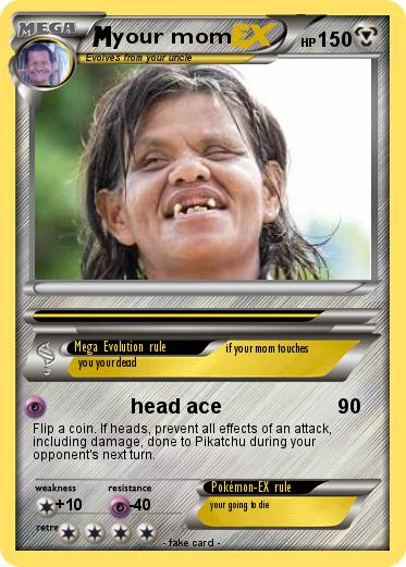 Pokemon your mom
