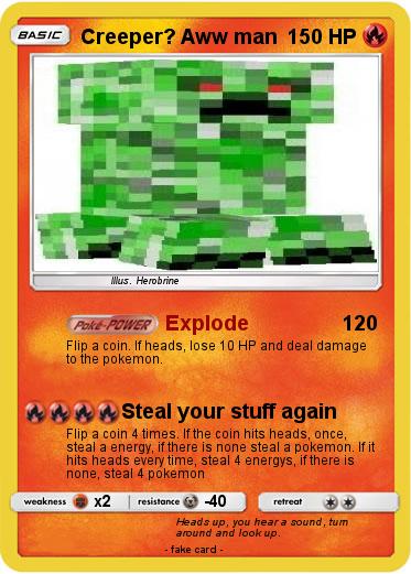 Pokemon Creeper? Aww man