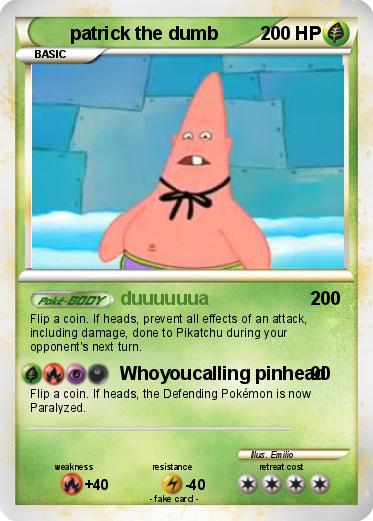 Pokemon patrick the dumb