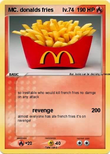 Pokemon MC. donalds fries      lv.74
