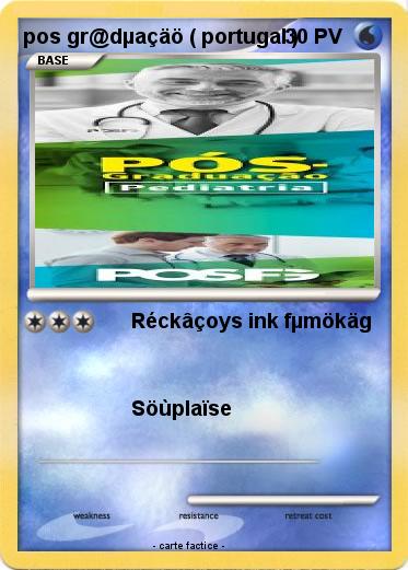 Pokemon pos gr@dµaçäö ( portugal )