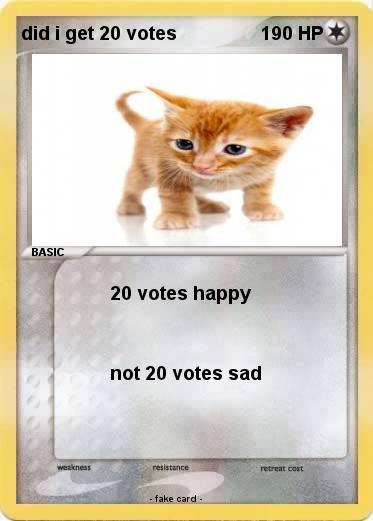 Pokemon did i get 20 votes