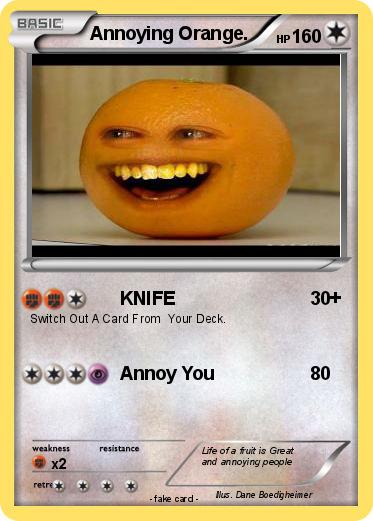 Pokemon Annoying Orange.