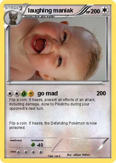 Pokemon laughing maniak