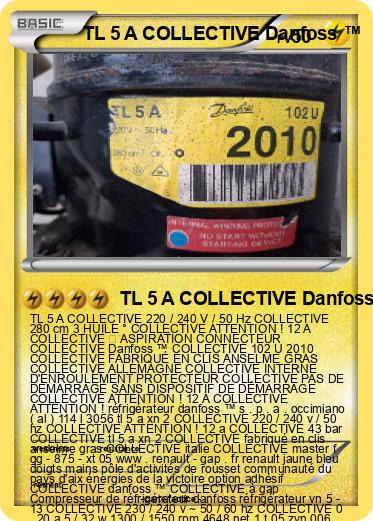 Pokemon TL 5 A COLLECTIVE Danfoss ™