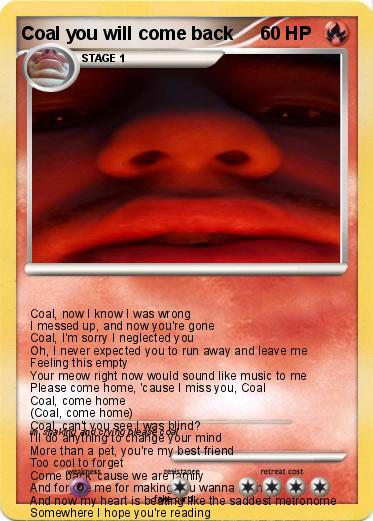 Pokemon Coal you will come back
