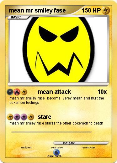 Pokemon mean mr smiley fase