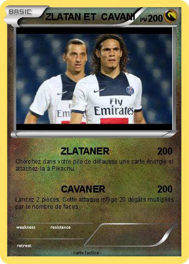 Pokemon ZLATAN ET  CAVANI