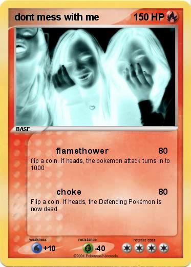 Pokemon dont mess with me