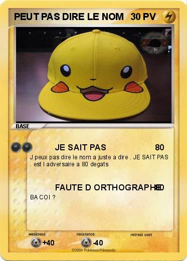 Pokemon PEUT PAS DIRE LE NOM