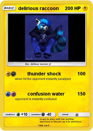 Pokemon delirious raccoon